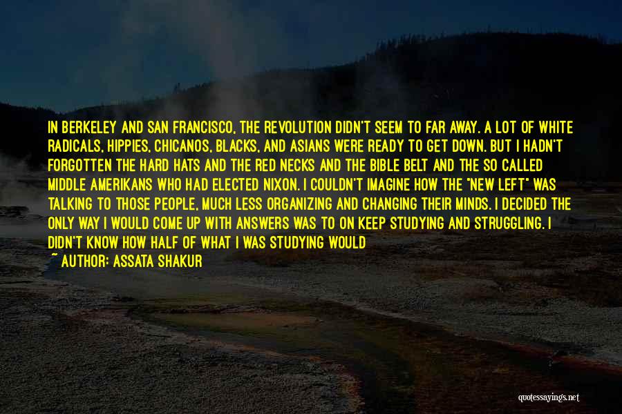 Funny Day To Day Life Quotes By Assata Shakur