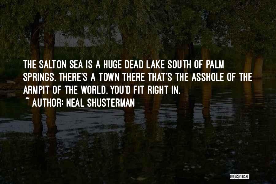 Funny Dead Sea Quotes By Neal Shusterman