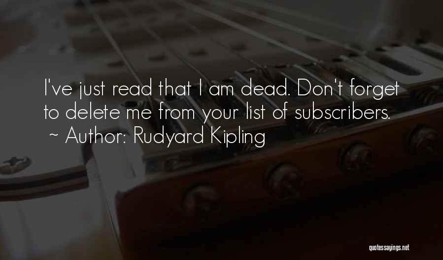 Funny Delete Quotes By Rudyard Kipling