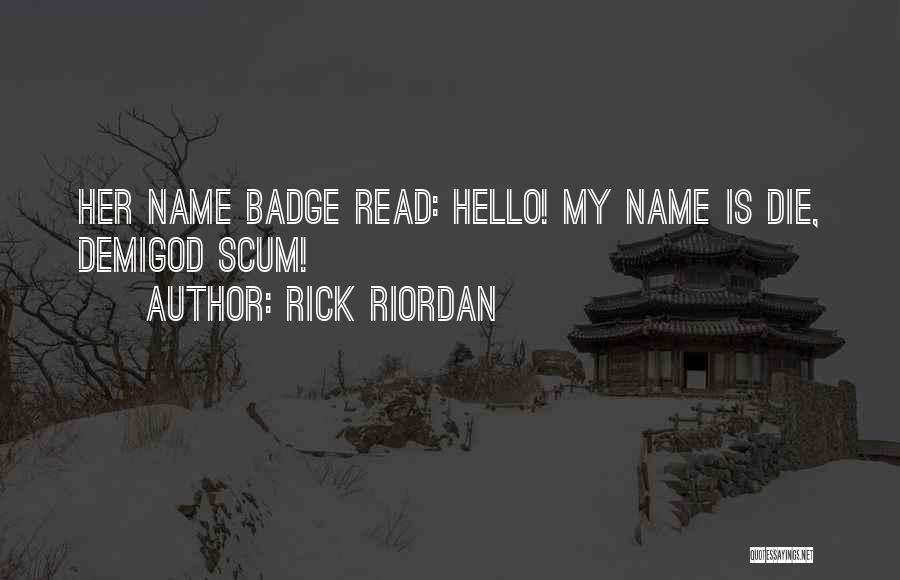 Funny Demigod Quotes By Rick Riordan