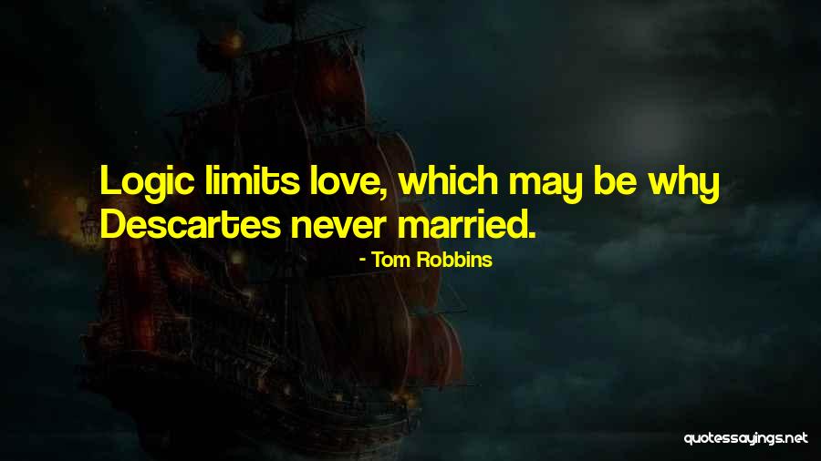 Funny Demoralising Quotes By Tom Robbins Funny Demoralising Quotes By Tom Robbins