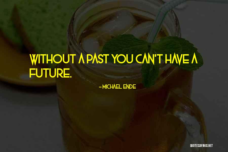 Funny Denture Quotes By Michael Ende Funny Denture Quotes By Michael Ende