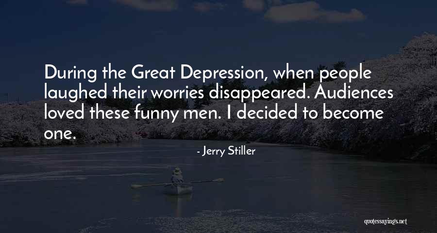Funny Depression Quotes By Jerry Stiller Funny Depression Quotes By Jerry Stiller