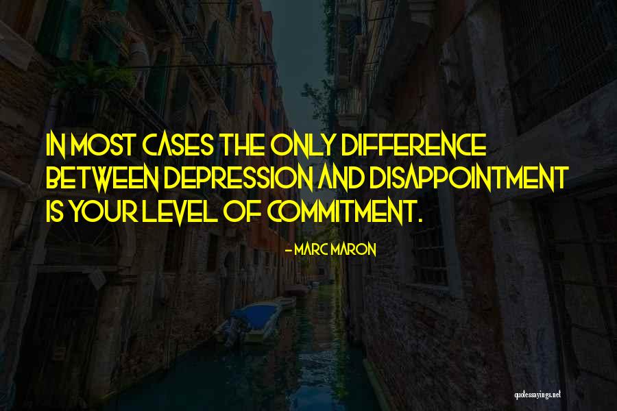 Funny Depression Quotes By Marc Maron Funny Depression Quotes By Marc Maron