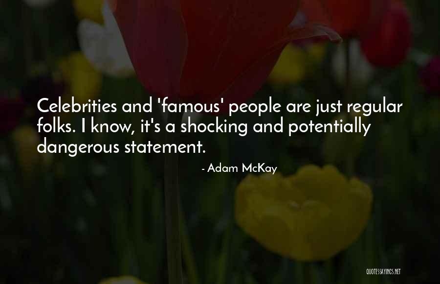 Funny Diazepam Quotes By Adam McKay Funny Diazepam Quotes By Adam McKay