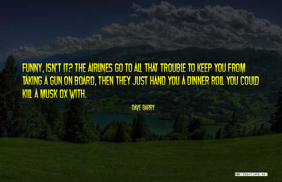 Funny Dinner Quotes By Dave Barry