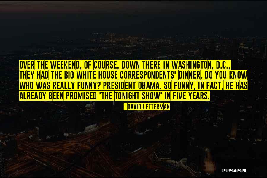 Funny Dinner Quotes By David Letterman