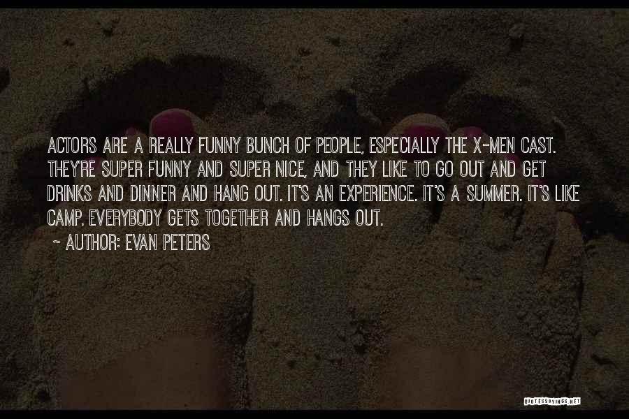 Funny Dinner Quotes By Evan Peters
