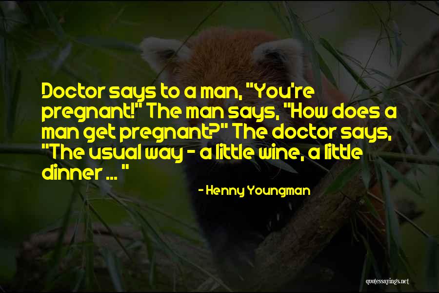 Funny Dinner Quotes By Henny Youngman