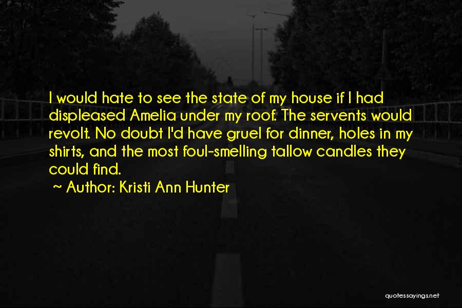 Funny Dinner Quotes By Kristi Ann Hunter