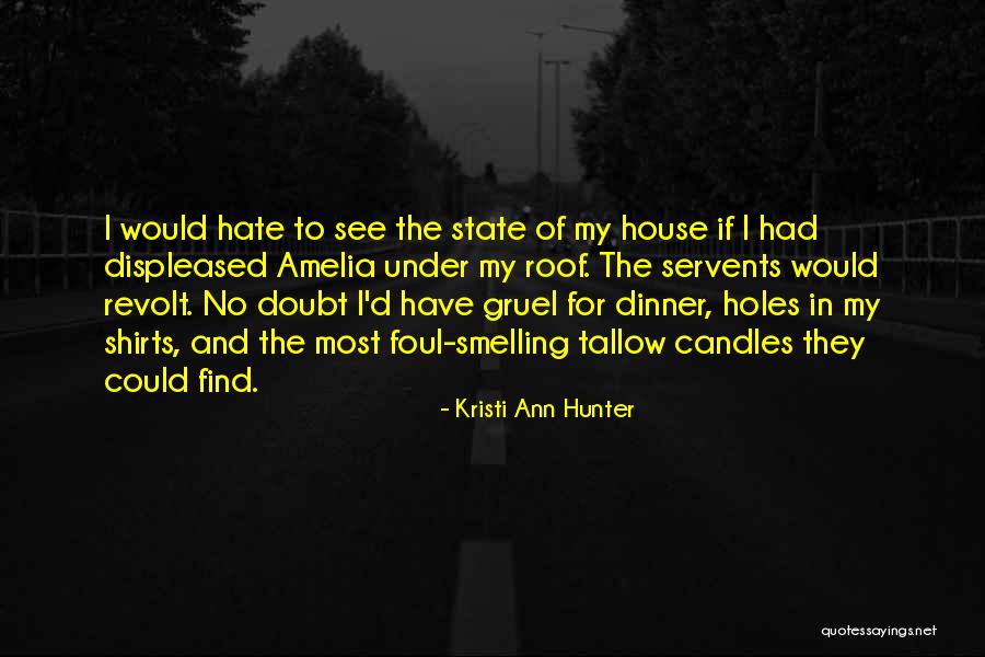 Funny Dinner Quotes By Kristi Ann Hunter Funny Dinner Quotes By Kristi Ann Hunter