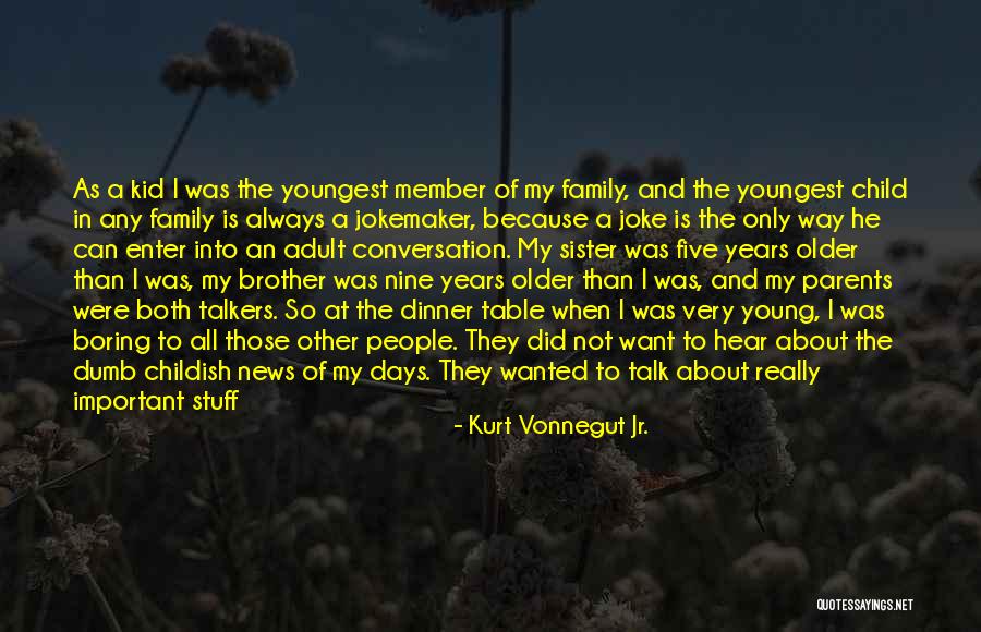 Funny Dinner Quotes By Kurt Vonnegut Jr.