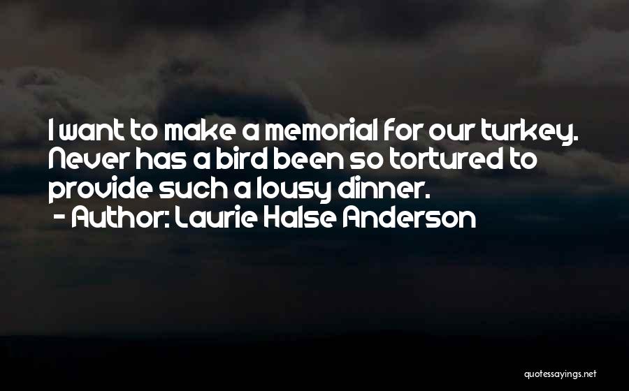 Funny Dinner Quotes By Laurie Halse Anderson