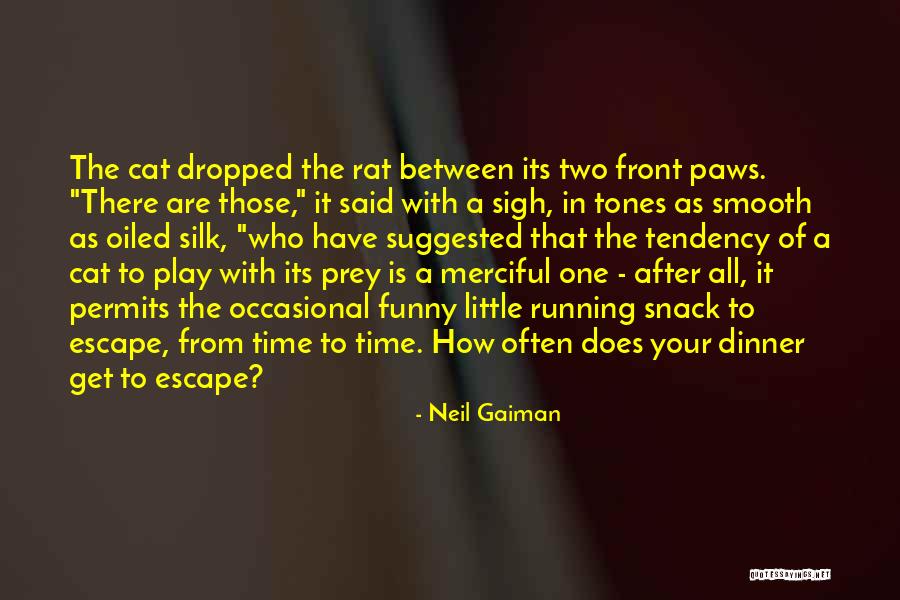 Funny Dinner Quotes By Neil Gaiman