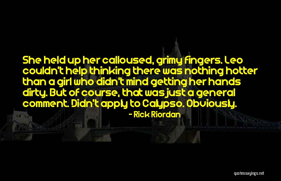 Funny Dirty Girl Quotes By Rick Riordan