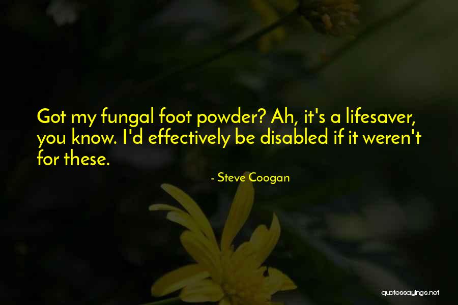 Funny Disabled Quotes By Steve Coogan Funny Disabled Quotes By Steve Coogan