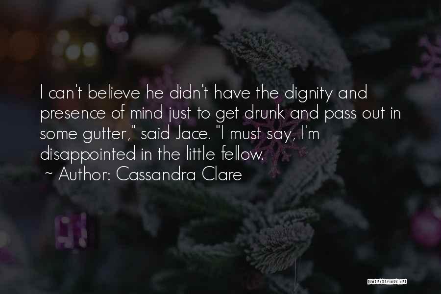 Funny Disappointed Quotes By Cassandra Clare