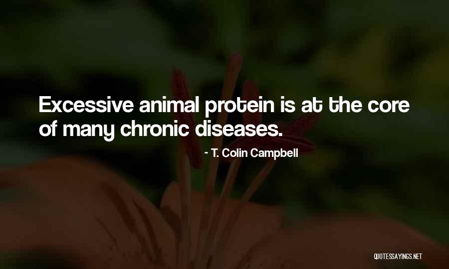 Funny Diseases Quotes By T. Colin Campbell