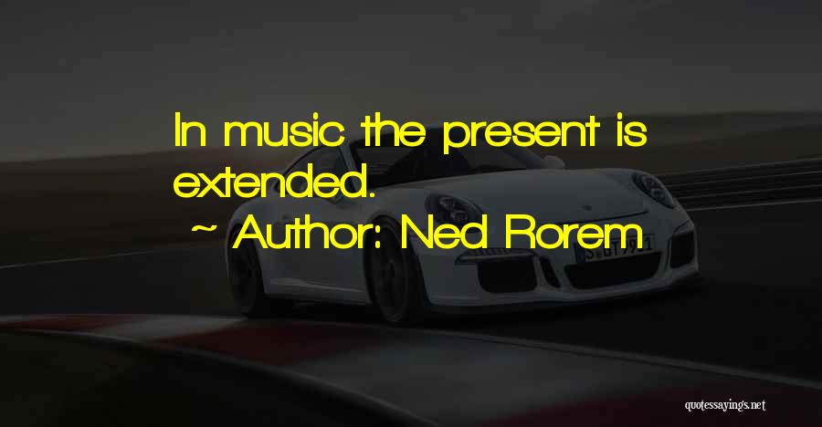 Funny Dodge Truck Quotes By Ned Rorem