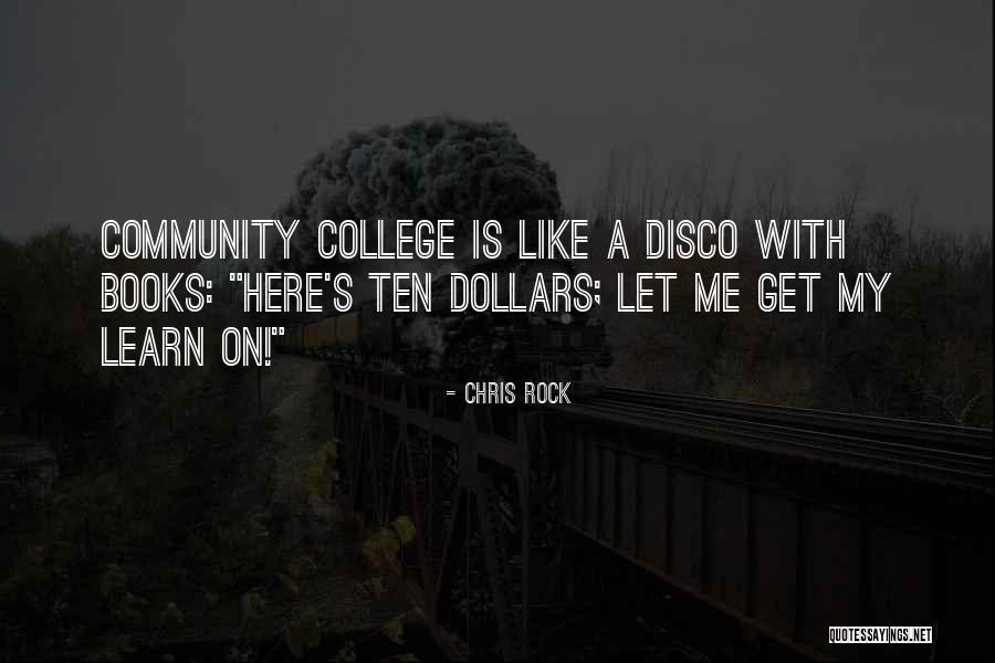 Funny Dollars Quotes By Chris Rock