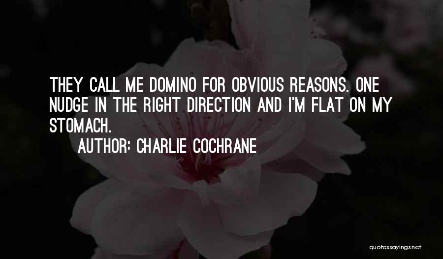 Funny Domino Quotes By Charlie Cochrane