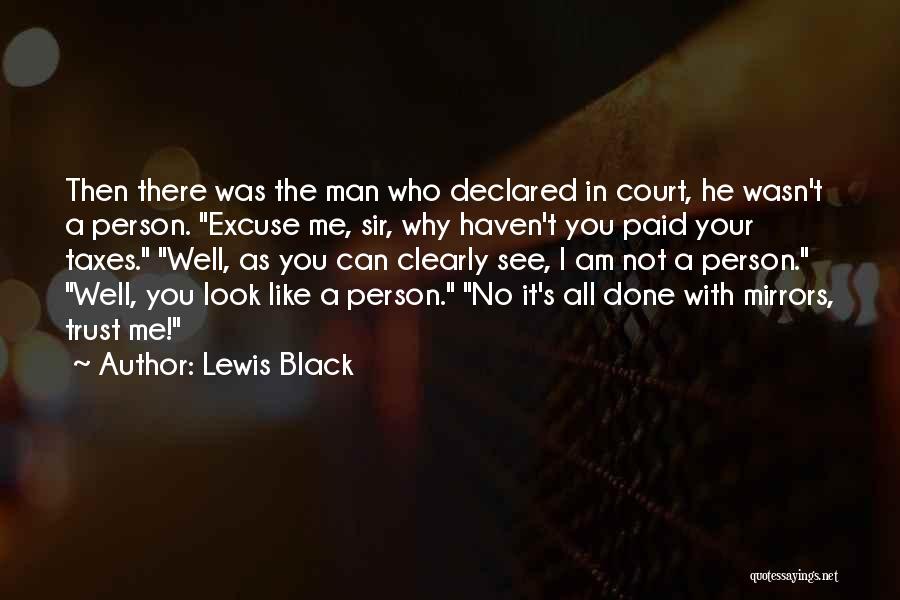 Funny Done With You Quotes By Lewis Black