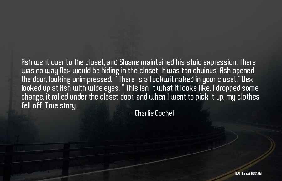 Funny Door Quotes By Charlie Cochet Funny Door Quotes By Charlie Cochet