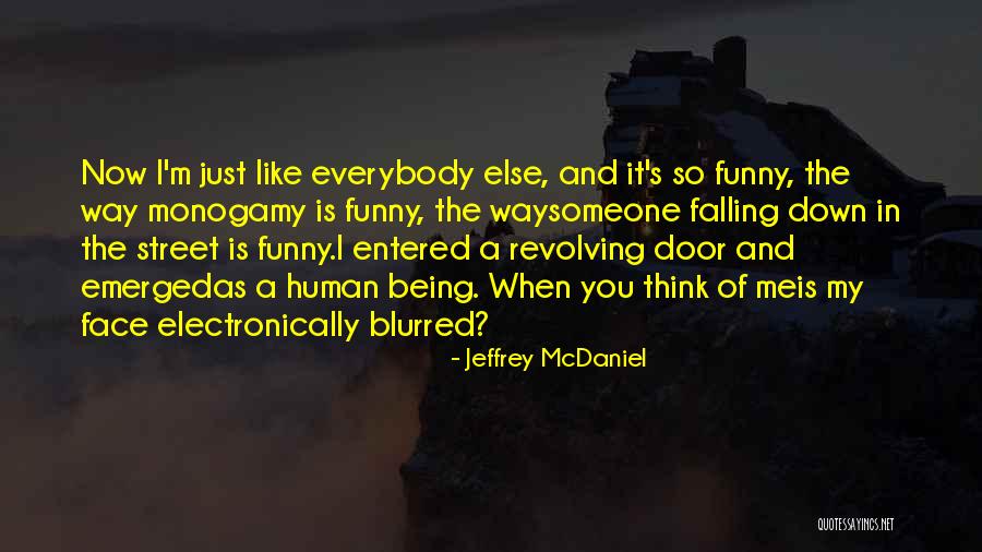 Funny Door Quotes By Jeffrey McDaniel Funny Door Quotes By Jeffrey McDaniel