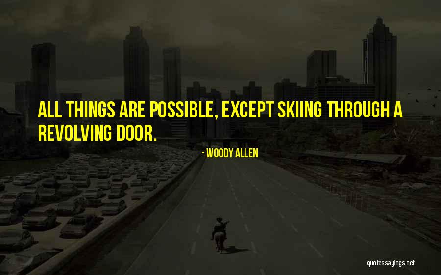 Funny Door Quotes By Woody Allen Funny Door Quotes By Woody Allen