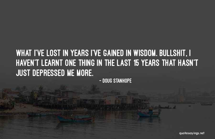 Funny Doug Quotes By Doug Stanhope Funny Doug Quotes By Doug Stanhope
