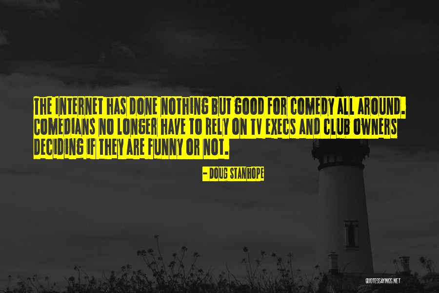 Funny Doug Quotes By Doug Stanhope Funny Doug Quotes By Doug Stanhope