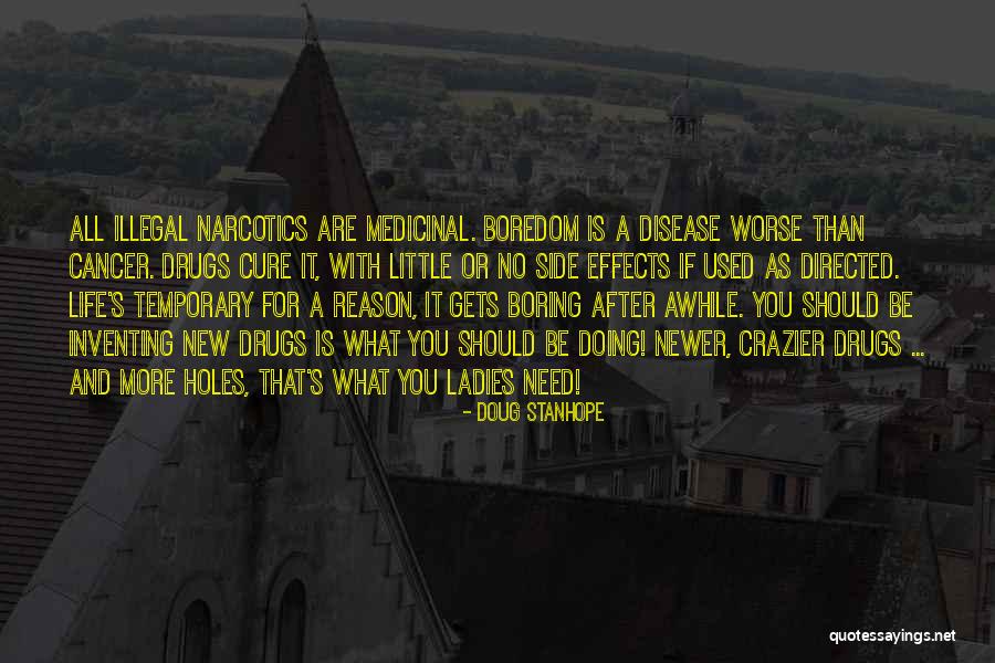 Funny Doug Quotes By Doug Stanhope Funny Doug Quotes By Doug Stanhope