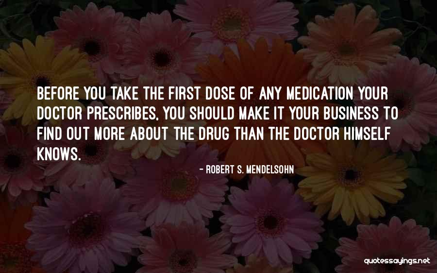 Funny Dr. Hibbert Quotes By Robert S. Mendelsohn Funny Dr. Hibbert Quotes By Robert S. Mendelsohn