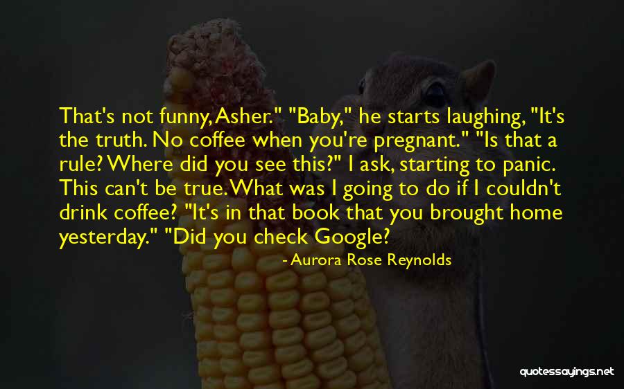 Funny Drink Quotes By Aurora Rose Reynolds Funny Drink Quotes By Aurora Rose Reynolds