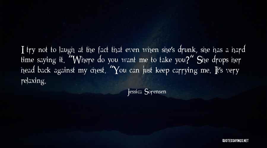 Funny Drops Quotes By Jessica Sorensen Funny Drops Quotes By Jessica Sorensen