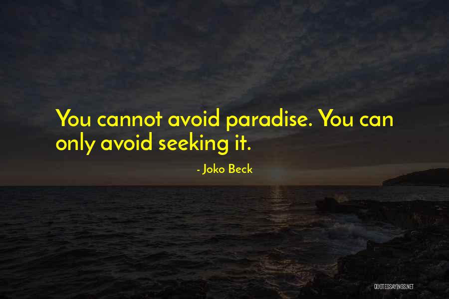 Funny Drug Free Quotes By Joko Beck Funny Drug Free Quotes By Joko Beck