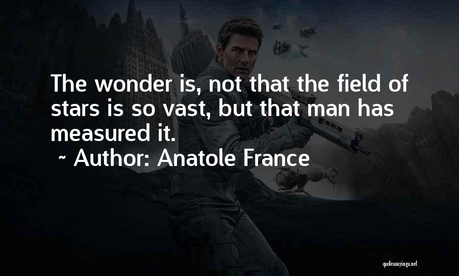 Funny Drunk Pirate Quotes By Anatole France