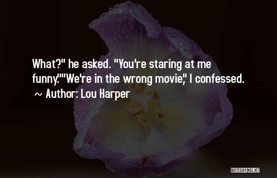 Funny Drunk Quotes By Lou Harper