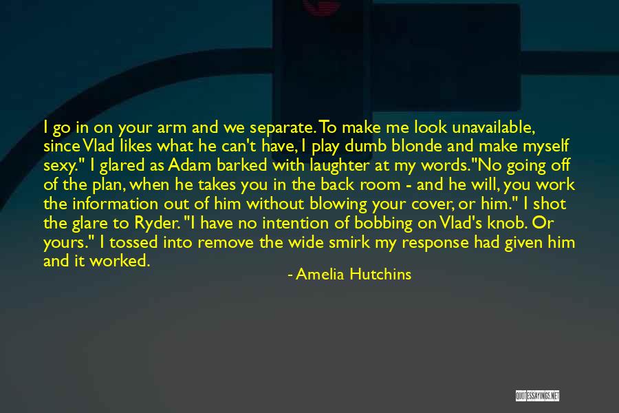 Funny Dumb Blonde Quotes By Amelia Hutchins Funny Dumb Blonde Quotes By Amelia Hutchins