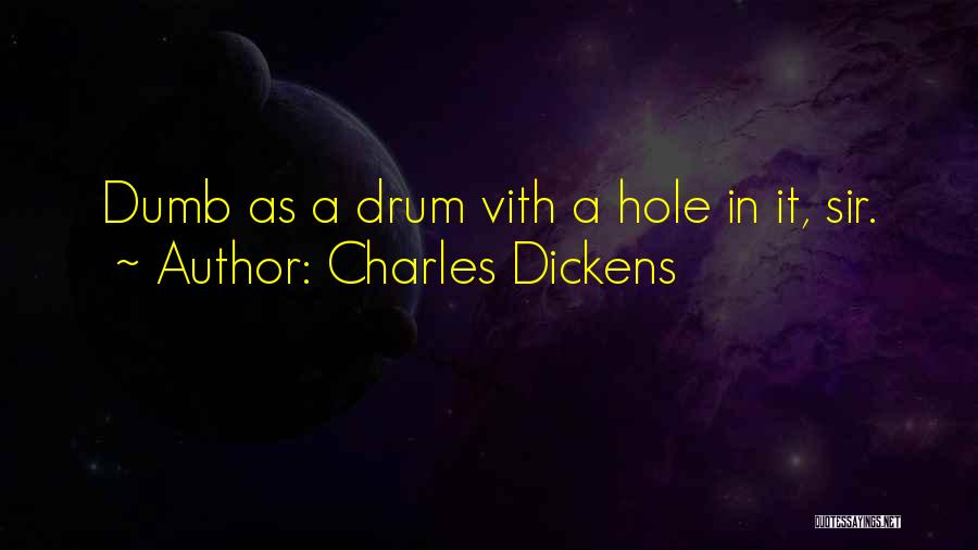 Funny Dumb Quotes By Charles Dickens