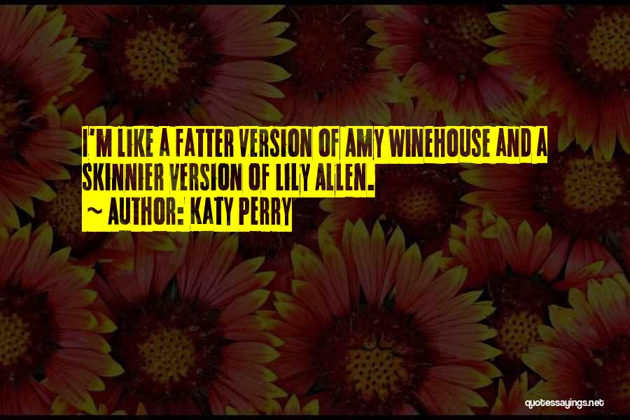 Funny Dumb Quotes By Katy Perry