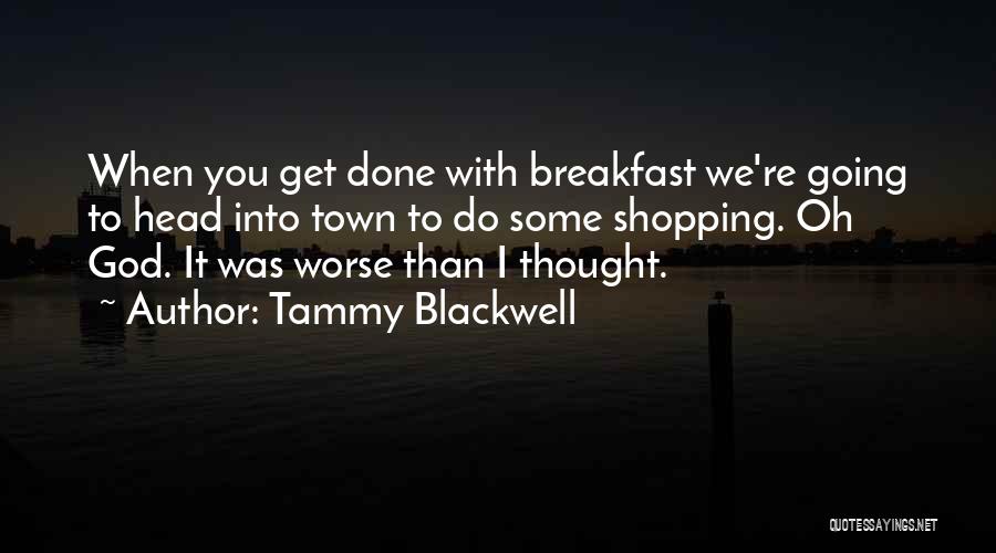 Funny Dumbbells Quotes By Tammy Blackwell