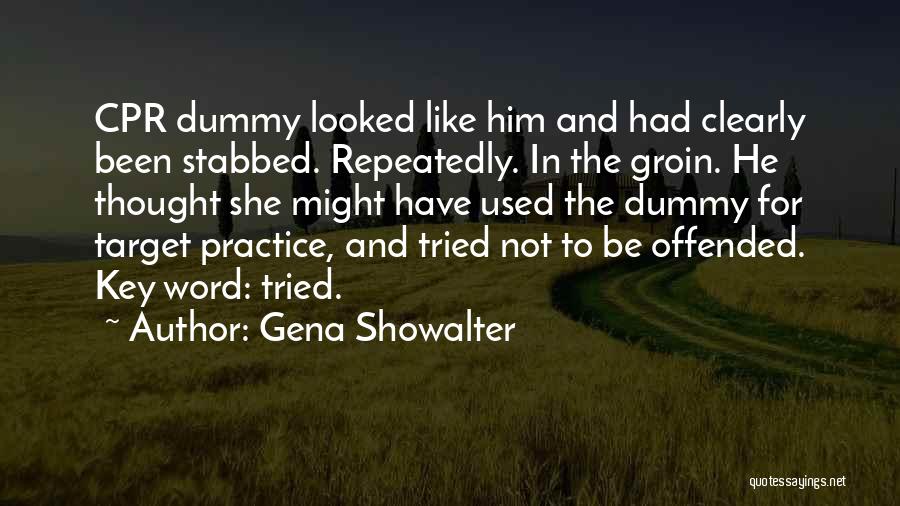 Funny Dummy Quotes By Gena Showalter