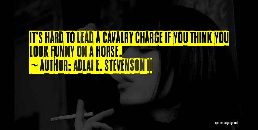 Funny E-commerce Quotes By Adlai E. Stevenson II