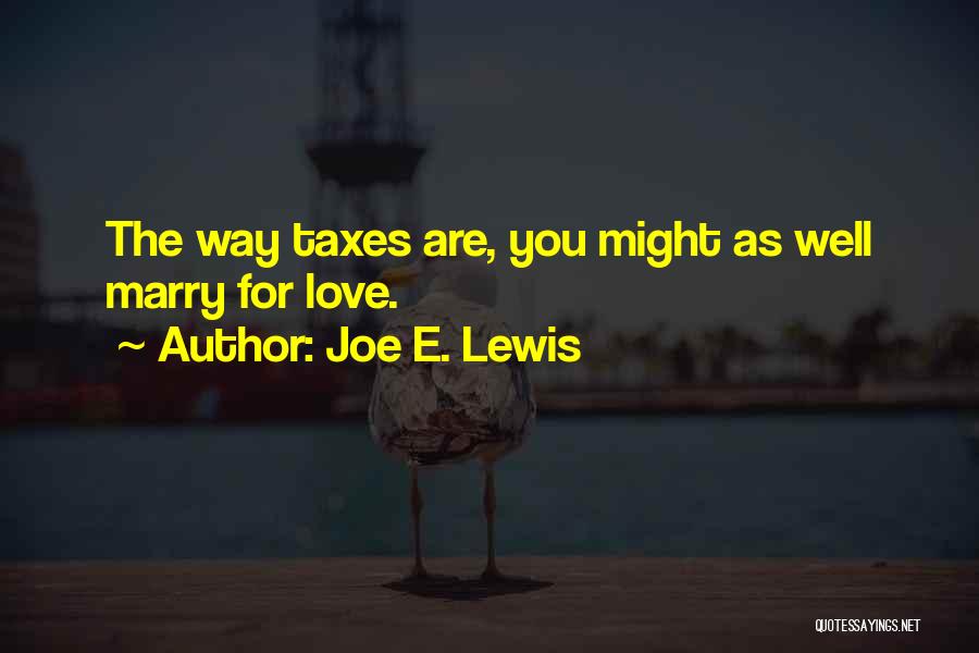 Funny E-commerce Quotes By Joe E. Lewis