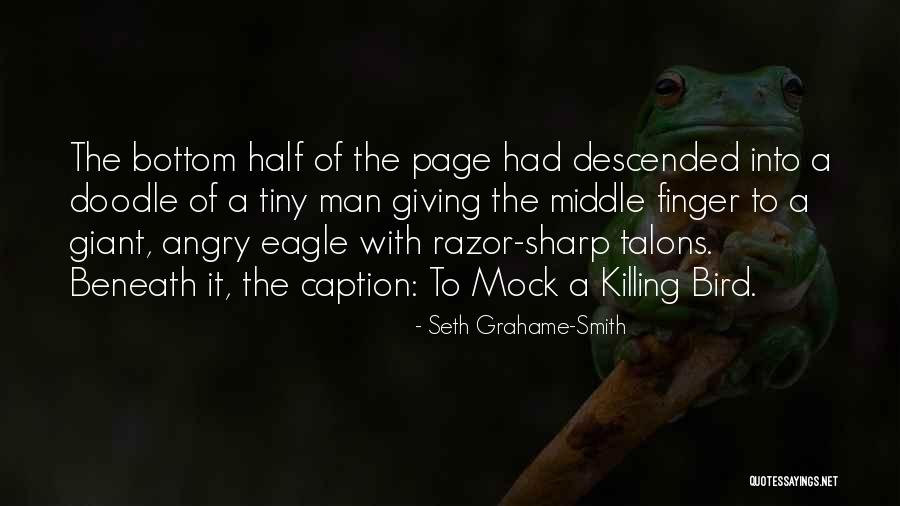 Funny Eagle Quotes By Seth Grahame-Smith Funny Eagle Quotes By Seth Grahame-Smith