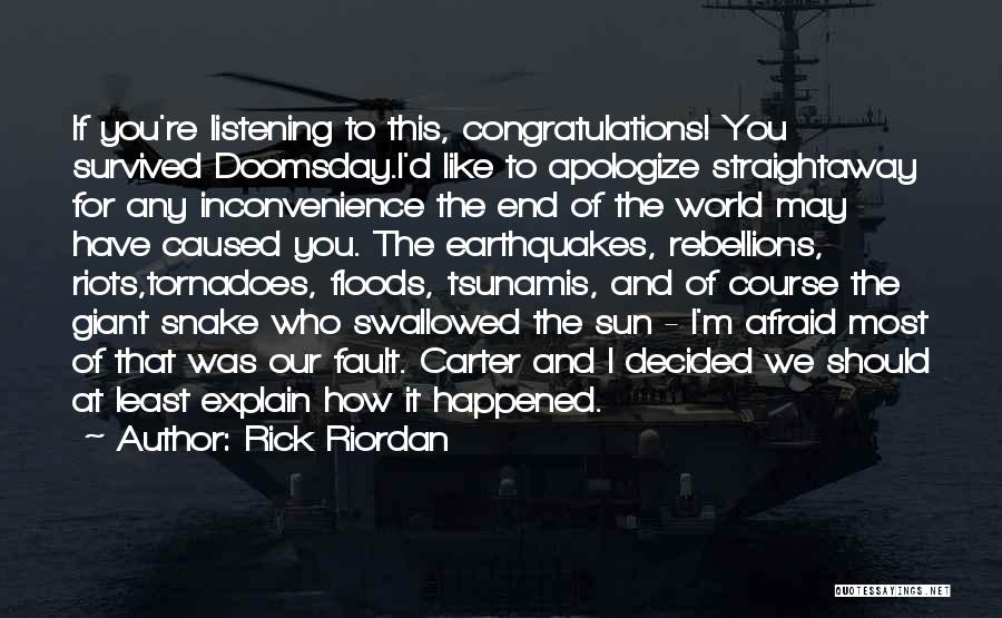 Funny Earthquakes Quotes By Rick Riordan