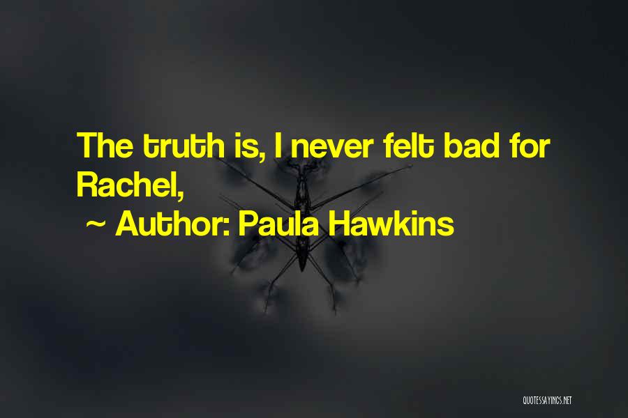 Funny Easter Weekend Quotes By Paula Hawkins