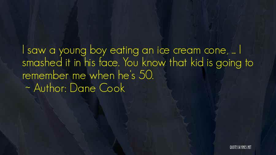 Funny Eating Quotes By Dane Cook