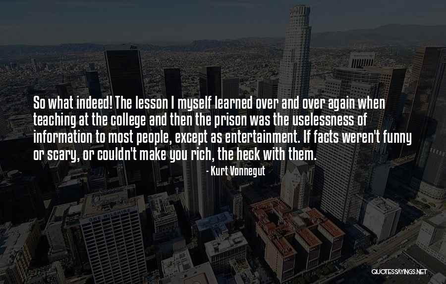 Funny Education Quotes By Kurt Vonnegut Funny Education Quotes By Kurt Vonnegut